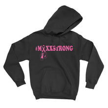 Load image into Gallery viewer, #MaxxStrong Hoodie